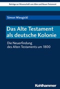Cover: Das Alte Testament als deutsche Kolonie - Kohlhammer