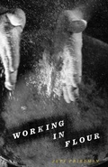 Cover: Working in Flour - Carnegie-Mellon University Press