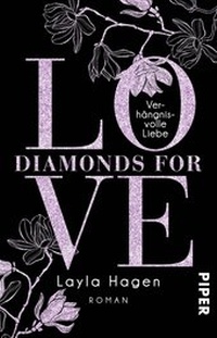 Abbildung von: Diamonds For Love - Verhängnisvolle Liebe - Piper