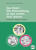 Cover: Das Kind - Die Entwicklung in den ersten drei Jahren - Verlag Handwerk und Technik