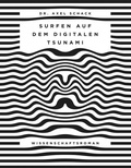 Cover: Surfen auf dem digitalen Tsunami - BoD - Books on Demand