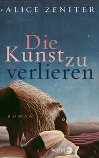 Abbildung von: Die Kunst zu verlieren - Berlin Verlag