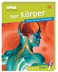 Cover: memo Wissen entdecken. Der K&ouml;rper - Dorling Kindersley Verlag