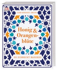 Abbildung von: Honig & Orangenblüte - Dorling Kindersley Verlag