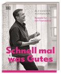 Cover: Schnell mal was Gutes - Dorling Kindersley Verlag