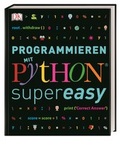 Cover: Programmieren mit Python&reg; - supereasy - Dorling Kindersley Verlag
