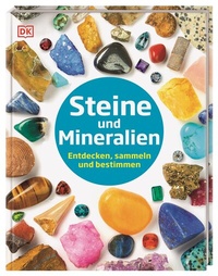 Abbildung von: Steine und Mineralien - Dorling Kindersley Verlag