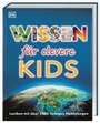 Cover: Wissen für clevere Kids - Dorling Kindersley Verlag