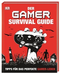 Enlarge image Cover: Der Gamer Survival Guide - Dorling Kindersley Verlag