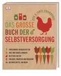 Cover: Das gro&szlig;e Buch der Selbstversorgung - Dorling Kindersley Verlag