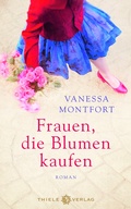 Cover: Frauen, die Blumen kaufen - Thiele Verlag