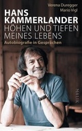 Cover: Hans Kammerlander - H&ouml;hen und Tiefen meines Lebens - MALIK