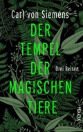 Cover: Der Tempel der magischen Tiere - Piper