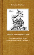 Cover: Meister, das schmeckt mir! - Verlagsanstalt Handwerk