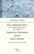 Cover: Empfindsame Reise, Tagebuch des Brahmanen, Satiren, kleine Schriften - Galiani Berlin