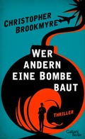 Cover: Wer andern eine Bombe baut - Galiani Berlin
