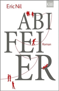 Abbildung von: Abifeier - Kiepenheuer & Witsch