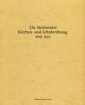 Cover: Die Stralsunder Kirchen- und Schulordnung von 1525 - Helms, Th