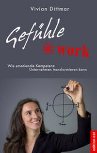 Abbildung von: Gefühle@work - Verlag VCS Dittmar, Edition Est