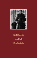 Cover: An Dich. Zen-Spr&uuml;che - Angkor