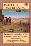 Cover: Into the Wilderness Dream - University of Utah Press,U.S.