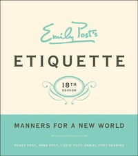 Enlarge image Cover: Emily Post's Etiquette - William Morrow