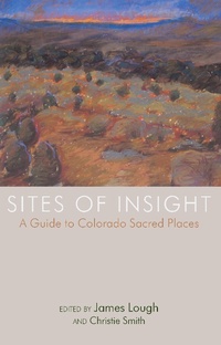 Enlarge image Cover: Sites of Insight - University Press of Colorado