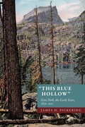 Cover: This Blue Hollow - University Press of Colorado