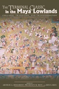 Cover: The Terminal Classic in the Maya Lowlands - University Press of Colorado