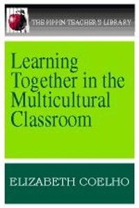 Enlarge image Cover: Learning Together in the Multicultural Classroom - Pippin Publishing Corporation