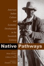 Cover: Native Pathways - University Press of Colorado