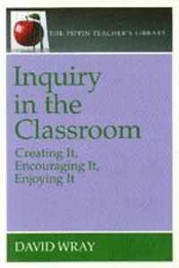 Enlarge image Cover: Inquiry in the Classroom - Pippin Publishing Corporation