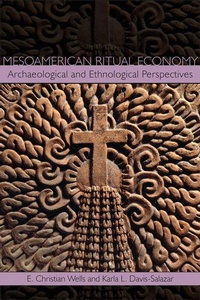 Enlarge image Cover: Mesoamerican Ritual Economy - University Press of Colorado