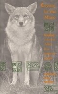 Cover: Coyote In The Maze - University of Utah Press,U.S.