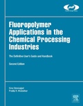 Cover: Fluoropolymer Applications in the Chemical Processing Industries - William Andrew