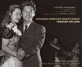 Cover: Japanese American Resettlement through the Lens - University Press of Colorado