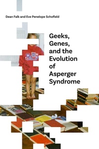 Enlarge image Cover: Geeks, Genes, and the Evolution of Asperger Syndrome - University of New Mexico Press