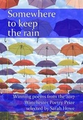 Cover: Somewhere to keep the rain - Winchester Poetry Festival