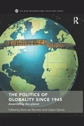 Cover: The Politics of Globality since 1945 - Routledge