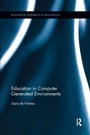 Cover: Education in Computer Generated Environments - Routledge