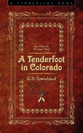 Cover: A Tenderfoot in Colorado - University Press of Colorado