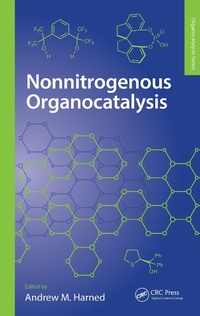 Abbildung von: Nonnitrogenous Organocatalysis - CRC Press