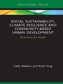Cover: Social Sustainability, Climate Resilience and Community-Based Urban Development - Routledge