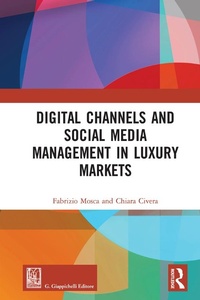 Abbildung von: Digital Channels and Social Media Management in Luxury Markets - Routledge