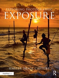 Abbildung von: Rick Sammon's Exploring Photographic Exposure - Routledge