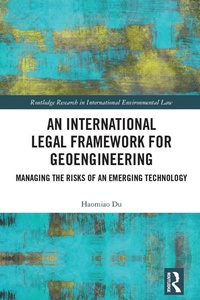 Abbildung von: An International Legal Framework for Geoengineering - Routledge