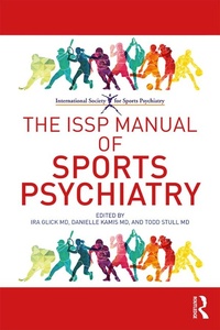 Abbildung von: The ISSP Manual of Sports Psychiatry - Routledge