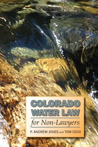 Abbildung von: Colorado Water Law for Non-Lawyers - University Press of Colorado