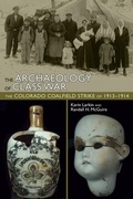 Cover: The Archaeology of Class War - University Press of Colorado