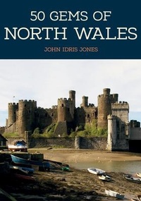 Abbildung von: 50 Gems of North Wales - Amberley Publishing